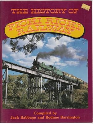 Bild des Verkufers fr The History Of The Pichi Richi Railway. zum Verkauf von Time Booksellers