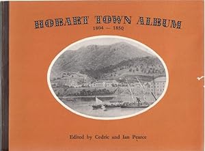 Imagen del vendedor de Hobart Town Album. 1804-1850. By Various Artists. a la venta por Time Booksellers