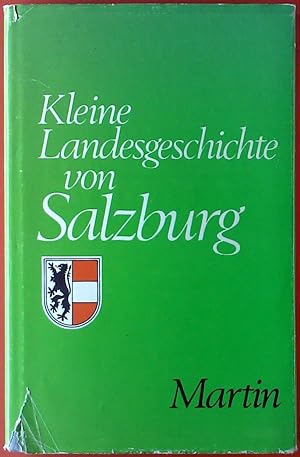 Bild des Verkufers fr Kleine Landesgeschichte von Salzburg zum Verkauf von biblion2