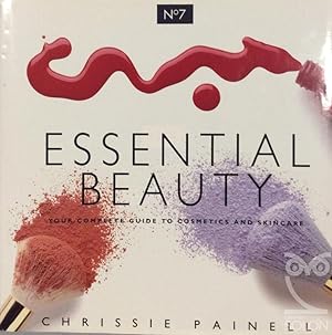 No7 Essential Beauty Book: Complete Guide to Cosmetics and Skincare