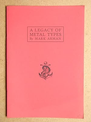 Seller image for A Prospectus for A Legacy of Metal Types. for sale by N. G. Lawrie Books