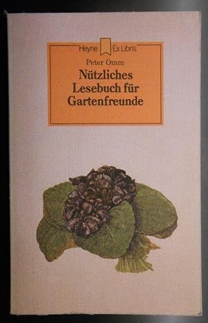 Nützliches Lesebuch für Gartenfreunde