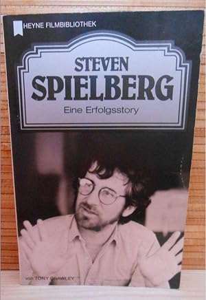 Steven Spielberg - Eine Erfolgsstory