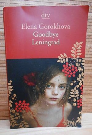 Seller image for Goodbye Leningrad for sale by AnimaLeser*Antiquariat