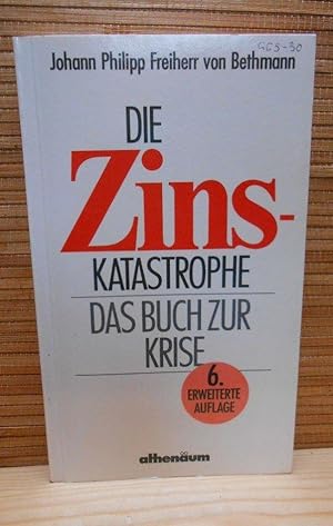 Die Zinskatastrophe - Das Buch zur Krise + handschriftliches Brieforiginal des Autors!