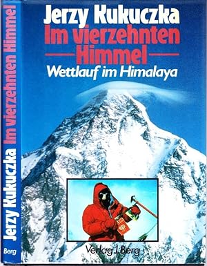Imagen del vendedor de Im vierzehnten Himmel. Wettlauf im Himalaya. a la venta por Antiquariat Krikl