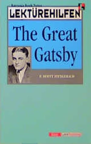 Seller image for Lektrehilfen F. Scott Fitzgerald 'The Great Gatsby' for sale by Antiquariat Armebooks