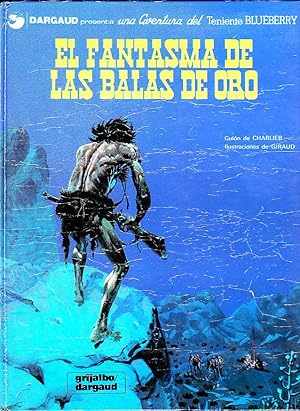 EL FANTASMA DE LAS BALAS DE ORO.