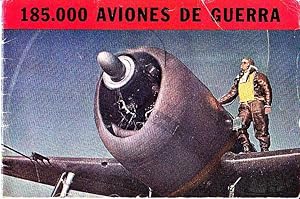 185.000 AVIONES DE GUERRA.