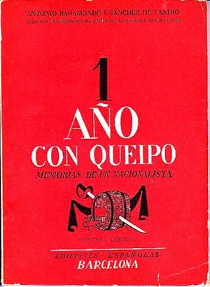 Imagen del vendedor de 1 AÑO CON QUEIPO. MEMORIAS DE UN NACIONALISTA. a la venta por Books Never Die
