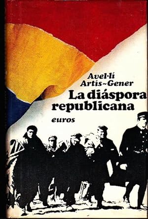 Imagen del vendedor de LA DIASPORA REPUBLICANA. a la venta por Books Never Die