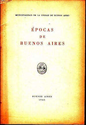 Imagen del vendedor de EPOCAS DE BUENOS AIRES. a la venta por Books Never Die