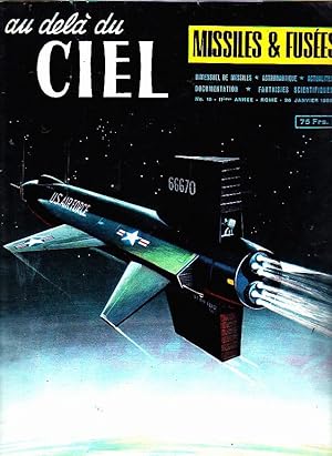 AU DELA DU CIEL. MISSILES & FUSEES.