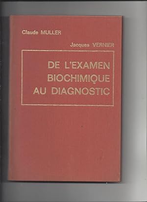 De l'examen biochimique au diagnostic