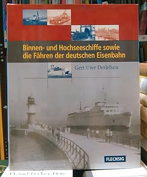 Binnen- und Hochseeschiffe sowie die Fähren der deutschen Eisenbahn