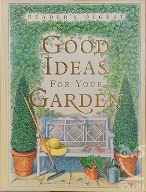 Good Ideas For Your Garden