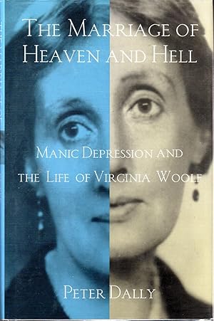 Immagine del venditore per The Marriage of Heaven and Hell: Manic Depression and the Lie of Virginia Woolf venduto da Dorley House Books, Inc.