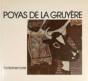 Seller image for Poyas de la Gruyre. Avec un propos de Henri Gremaud. for sale by Harteveld Rare Books Ltd.