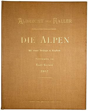 Seller image for Die Alpen. Mit einer Beilage und Kupfern. Dem Andenken Hallers gewidmet von Karl Geiser. for sale by Harteveld Rare Books Ltd.