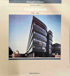 Bild des Verkufers fr Claude Vasconi. 1980-1990. Monographies d'architecture . zum Verkauf von Harteveld Rare Books Ltd.