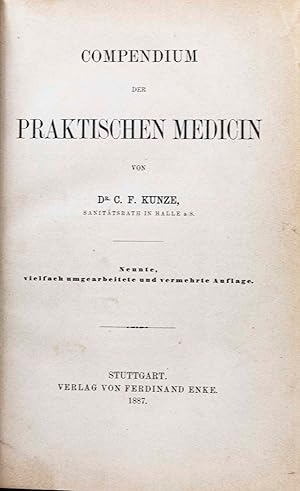 Bild des Verkufers fr Compendium der praktischen Medicin. 9., vielfach umgearbeitete und vermehrte Auflage. zum Verkauf von Harteveld Rare Books Ltd.