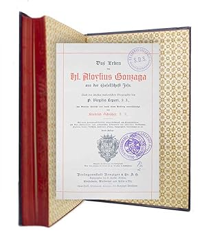 Image du vendeur pour Das Leben des Hl. Aloylius Gonzaga aus den Gesellschaft Jesu. 1591-1891. Nach der ltesten italienischen Biographie. In Deutsche bersetzt und durch einem Nachtrag vervollstndigt von Friedrich Schrder. Mit einem farbendruck-Titelbild, einem Lichtdruck, acht Einschaltbildern, 108 Text-Illustrationen nach authentischen Dokumenten und historischen Denkmlern: Portrts, Scenen, Ansichten, Intrieurs, Plnen, Autographen, Stammbaum etc. etc. mis en vente par Harteveld Rare Books Ltd.