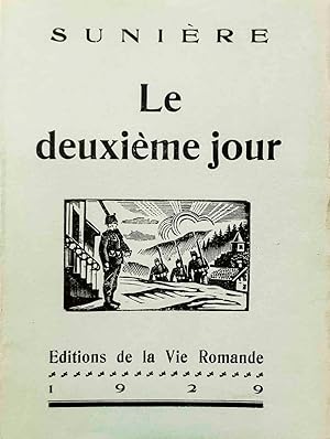 Seller image for Le deuxime jour. Nouvelle. for sale by Harteveld Rare Books Ltd.