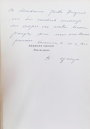 Imagen del vendedor de Hermann Geiger pilote des glaciers. Prface de Ren Thibaud. Ex. SIGN / SIGNED COPY. a la venta por Harteveld Rare Books Ltd.