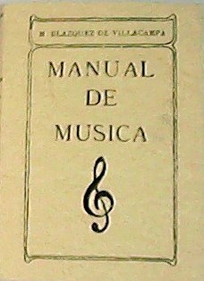 Imagen del vendedor de Manual de Musica. a la venta por Librería y Editorial Renacimiento, S.A.