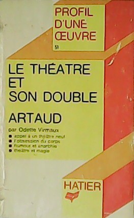 Image du vendeur pour Le thatre et son double. mis en vente par Librera y Editorial Renacimiento, S.A.