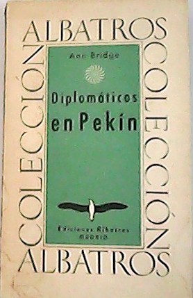 Bild des Verkufers fr Diplomticos en Pekin. zum Verkauf von Librera y Editorial Renacimiento, S.A.