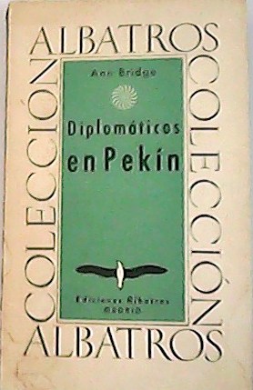 Imagen del vendedor de Diplomticos en Pekin. a la venta por Librera y Editorial Renacimiento, S.A.