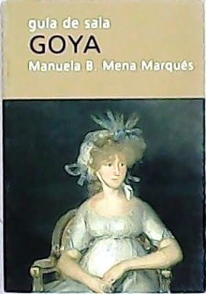 Image du vendeur pour Goya, gua de sala. mis en vente par Librera y Editorial Renacimiento, S.A.