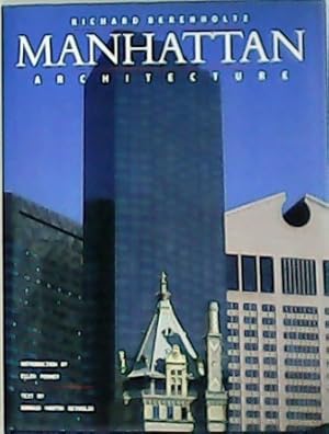 Image du vendeur pour Manhattan: Architecture. A passionate study of one of the most breathtaking cities in the word. Introduction by Ellen Posner. mis en vente par Librera y Editorial Renacimiento, S.A.