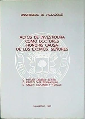 Immagine del venditore per Actos de investidura como doctores "Honoris Causa" de los Excmos. Seores: D. Miguel Delebes Setin, D. bartolom Bennassar y D. Ramn Carande y Thovar. venduto da Librera y Editorial Renacimiento, S.A.