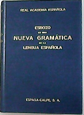 Seller image for Esbozo de una nueva gramatica de la lengua espanola. for sale by Librera y Editorial Renacimiento, S.A.