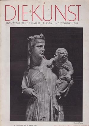 Bild des Verkufers fr Die Kunst. Monatshefte fr Malerei, Plastik und Wohnkultur. 41. Jahrgang, Nr. 6, Juni 1940 zum Verkauf von Graphem. Kunst- und Buchantiquariat