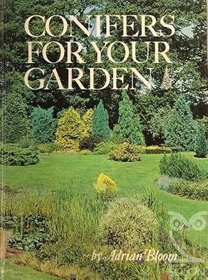 Conifers For Your Gardens (Floraprint)