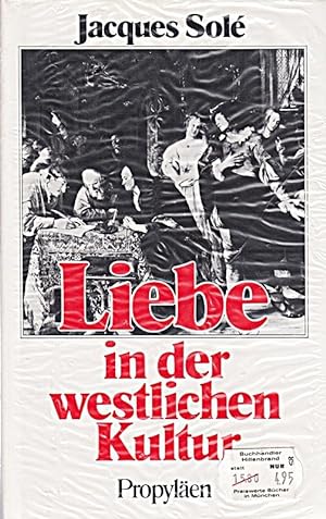 Image du vendeur pour Liebe in der westlichen Kultur mis en vente par Die Buchgeister