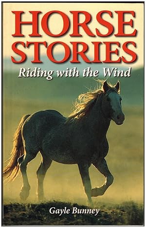 Imagen del vendedor de Horse Stories: Riding with the Wind a la venta por Irolita Books