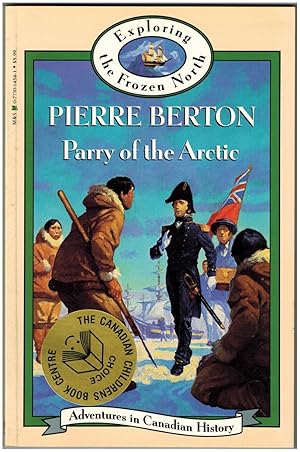 Parry of the Arctic (Exploring the Frozen North)