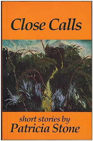 Seller image for Close Calls: Short Stories for sale by Irolita Books