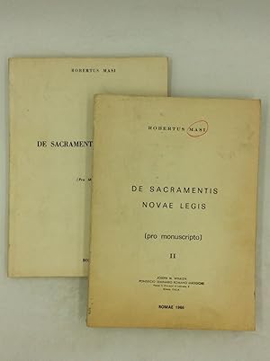 DE SACRAMENTIS NOVAE LEGIS (Pro Manuscripto) Vols. I-II