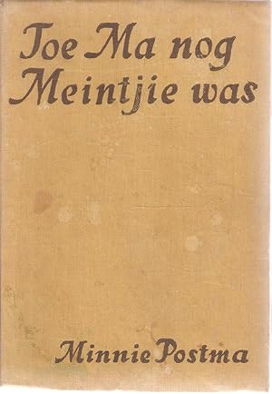 Image du vendeur pour Toe Ma Nog Meintjie Was mis en vente par Snookerybooks