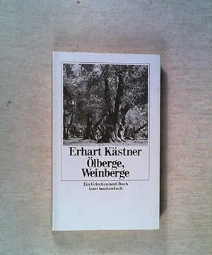 Seller image for Ölberge, Weinberge : ein Griechenland-Buch. , Mit Zeichnungen, von Helmut Kaulbach insel-taschenbuch 55 for sale by ANTIQUARIAT Franke BRUDDENBOOKS