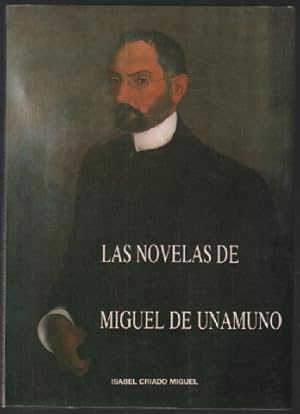 Las novelas de Miguel de Unamuno