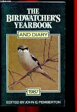 Bild des Verkufers fr The birdwatcher's yearbook and diary 1987 zum Verkauf von Le-Livre