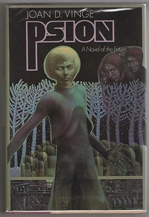 Seller image for Psion: A Novel of the Future by Joan D. Vinge (First Edition) for sale by Heartwood Books and Art