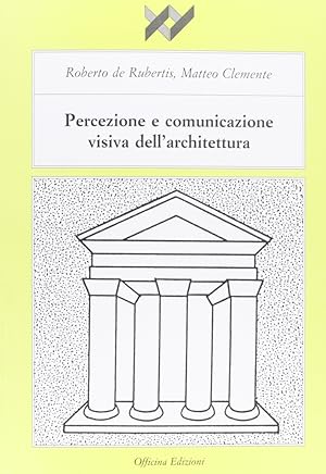 Seller image for Percezione e comunicazione visiva dell'architettura for sale by Libro Co. Italia Srl