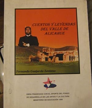 Cuentos y leyendas del Valle de Alicahue. Prólogo Gabriela Pizarro